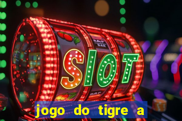 jogo do tigre a partir de 5 reais